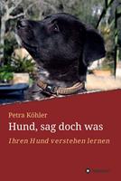   Hund, sag doch was