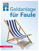   Geldanlage für Faule