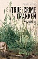   True Crime Franken
