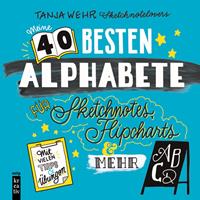   Meine 40 besten Alphabete f&uuml;r Sketchnotes, Flipcharts & mehr