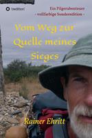   Vom Weg zur Quelle meines Sieges