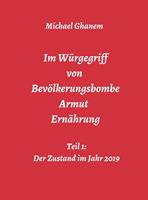   Im Würgegriff von Bevölkerungsbombe - Armut - Ernährung