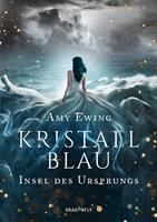 Kristallblau – Insel des Ursprungs