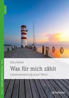   Was für mich zählt