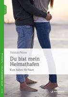   Du bist mein Heimathafen