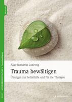   Trauma bew&auml;ltigen