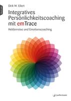   Integratives Pers&ouml;nlichkeitscoaching mit emTrace