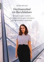   Hochsensibel im Berufsleben