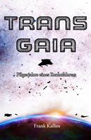   Trans Gaia
