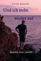   Und ich stehe wieder auf