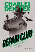   Repair Club: Der vergessene Spion