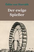   Der ewige Spie&szlig;er