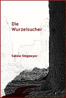  Die Wurzelsucher