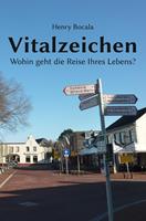   Vitalzeichen - Wohin geht die Reise Ihres Lebens?