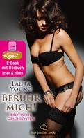 Berühr mich! Erotische Geschichten | Erotik Audio Story | Erotisches Hörbuch