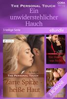   The Personal Touch - Ein unwiderstehlicher Hauch (3teilige Serie)