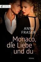  Monaco, die Liebe und du