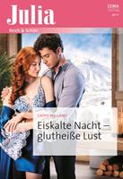 Eiskalte Nacht – glutheiße Lust