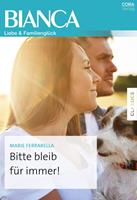   Bitte bleib für immer!