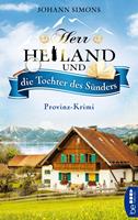   Herr Heiland und die Tochter des S&uuml;nders