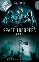   Space Troopers Next - Folge 2: Kalter Entzug