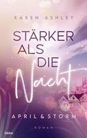   April & Storm - Stärker als die Nacht