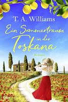   Ein Sommertraum in der Toskana