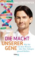   Die Macht unserer Gene