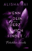   Wenn dein Herz mich findet - FORBIDDEN HEARTS