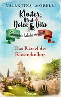   Kloster, Mord und Dolce Vita - Das R&auml;tsel des Klosterkellers
