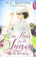 Ein Haus für die Saison - Tage der Sehnsucht