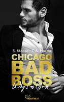   Chicago Bad Boss – Why I'm Yours