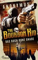   The Bourbon Kid - Das Buch ohne Gnade