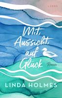   Mit Aussicht auf Glück
