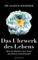   Das Uhrwerk des Lebens