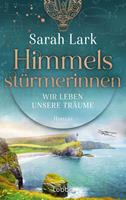   Himmelsstürmerinnen - Wir leben unsere Träume