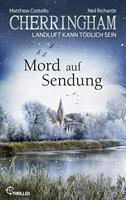 Cherringham - Mord auf Sendung