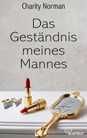   Das Gest&auml;ndnis meines Mannes