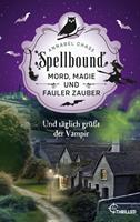   Spellbound - Und täglich grüßt der Vampir