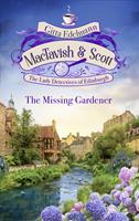 MacTavish & Scott - The Missing Gardener