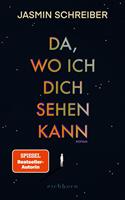   Da, wo ich dich sehen kann