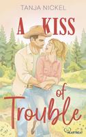   A Kiss of Trouble