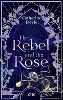   The Rebel and the Rose