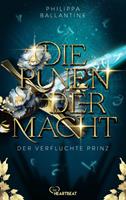   Die Runen der Macht - Der verfluchte Prinz