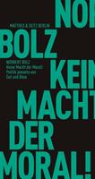   Keine Macht der Moral!