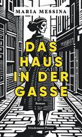   Das Haus in der Gasse