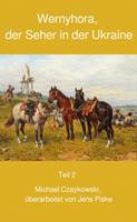   Wernyhora, der Seher in der Ukraine II