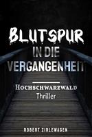   Blutspur in die Vergangenheit