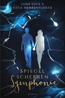   Spiegelscherbensymphonie