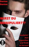   Wirst du manipuliert?